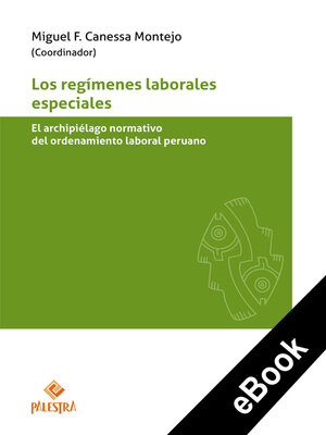 cover image of Los regímenes laborales especiales